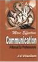 More Effective Communication: A Manual For Professionals