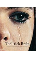 Trick Brain