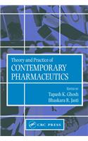 Theory and Practice of Contemporary Pharmaceutics