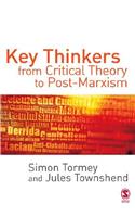 Key Thinkers from Critical Theory to Post-Marxism