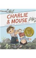 Charlie & Mouse