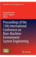 Proceedings of the 13th International Conference on Man-Machine-Environment System Engineering