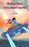 Wadiya Singh visits planet Sparkle (Book & Stuff Toy)