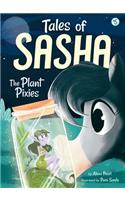Tales of Sasha 5: The Plant Pixies