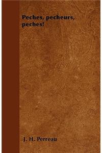 Pêches, pêcheurs, pêchés!: (French)