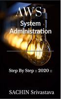 AWS System Administration: Step By Step
