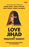 LOVE JIHAD OR PREDATORY DAWAH?