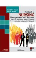 Textbook of Nursing Management and Services for BSC and Post Basic Nursing