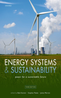 Energy Systems and Sustainability Third Edition