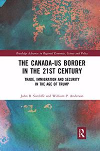 The Canada-US Border in the 21st Century