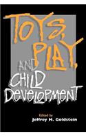 Toys, Play, and Child Development