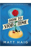 How to Stop Time