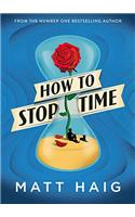 How to Stop Time