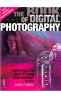 The Book of Digital Photography: Everything You Need to Know from Beginner to Pro