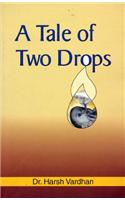 A Tale of Two Drops