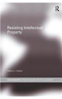 Resisting Intellectual Property