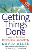 Getting Things Done: The Art of Stress-Free Productivity