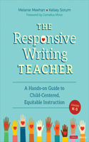 Responsive Writing Teacher, Grades K-5