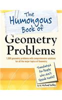 Humongous Book of Geometry Problems