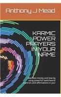 Karmic Power Prayers in Your Name
