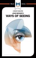 Analysis of John Berger's Ways of Seeing