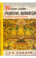 Women Under Primitive Buddhism