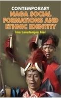 Contemporary Naga Social Formations And Ethnic Identity