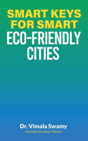 Smart Keys for Smart Eco-friendly Cities