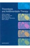 Thrombosis and Anti-thrombotic Therapy