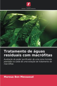 Tratamento de águas residuais com macrófitas