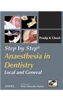 Step by Step: Anaesthesia in Dentistry: Local and General