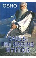 Bauls - the Singing Mystics