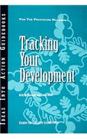 Tracking Your Development