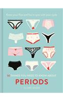 50 Things You Need to Know About Periods