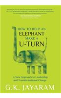 How To Help an Elephant Make a U-Turn