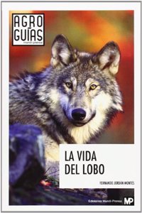 La vida del lobo