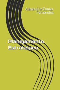 Planejamento Estratégico: (Empreendedorismo)