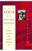 The Yoga of Spiritual Devotion