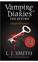 The Vampire Diaries: Shadow Souls
