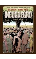 Incognegro: A Graphic Mystery (New Edition)