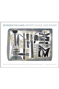 Between the Lines: Identity, Place and Power