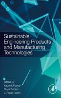 Sustainable Engineering Products and Manufacturing Technologies