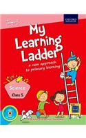 My Learning Ladder Science Class 5 Term 3: A New Approach to Primary Learning