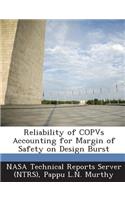 Reliability of Copvs Accounting for Margin of Safety on Design Burst