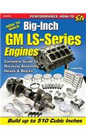 How to Build Big-Inch GM Ls-Series Engines