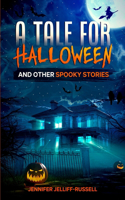 Tale for Halloween and Other Spooky Stories