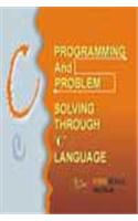 Programming and Problem Solving Through 