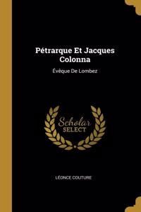 Pétrarque Et Jacques Colonna