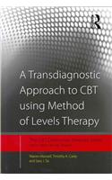 Transdiagnostic Approach to CBT Using Method of Levels Therapy