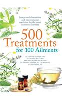 500 Treatments for 100 Ailments